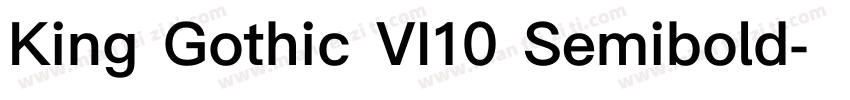 King Gothic VI10 Semibold字体转换